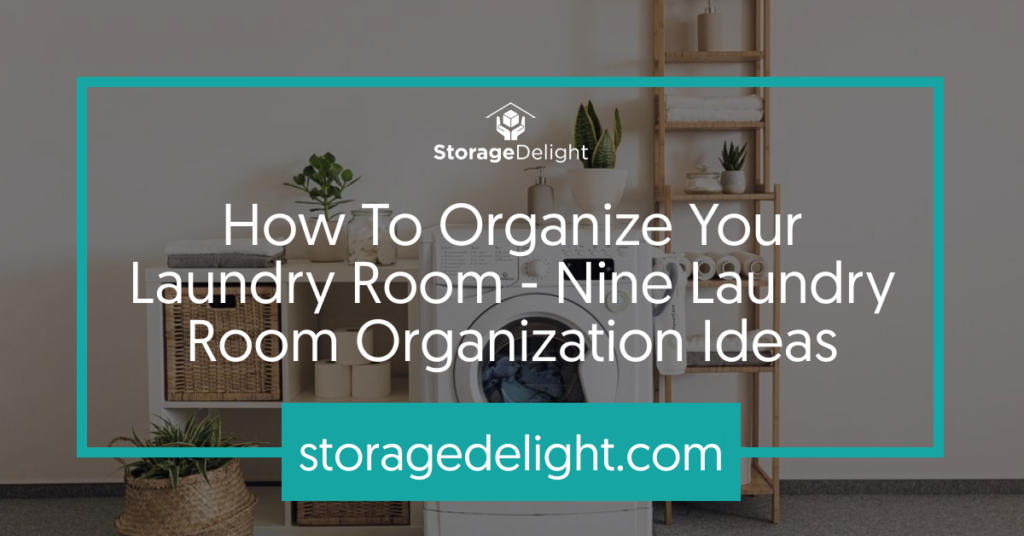 Laundry room organization ideas