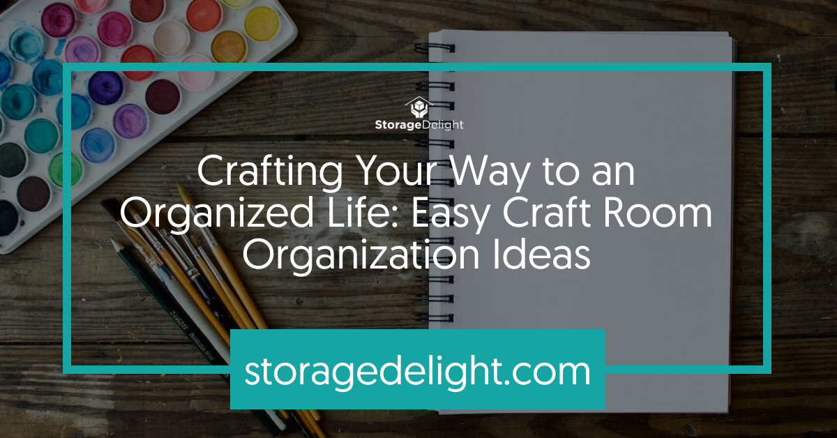 Quick Craft Storage Organization